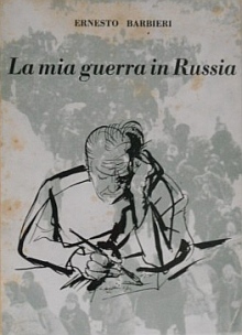 La mia guerra in Russia Ernesto Barbieri copertina